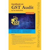 Bloomsbury's Handbook on GST Audit by Tax Authorities by Sanjay Malhotra, Anil Sharma, Baljit Singh Khara & Anil Kumar Gupta
